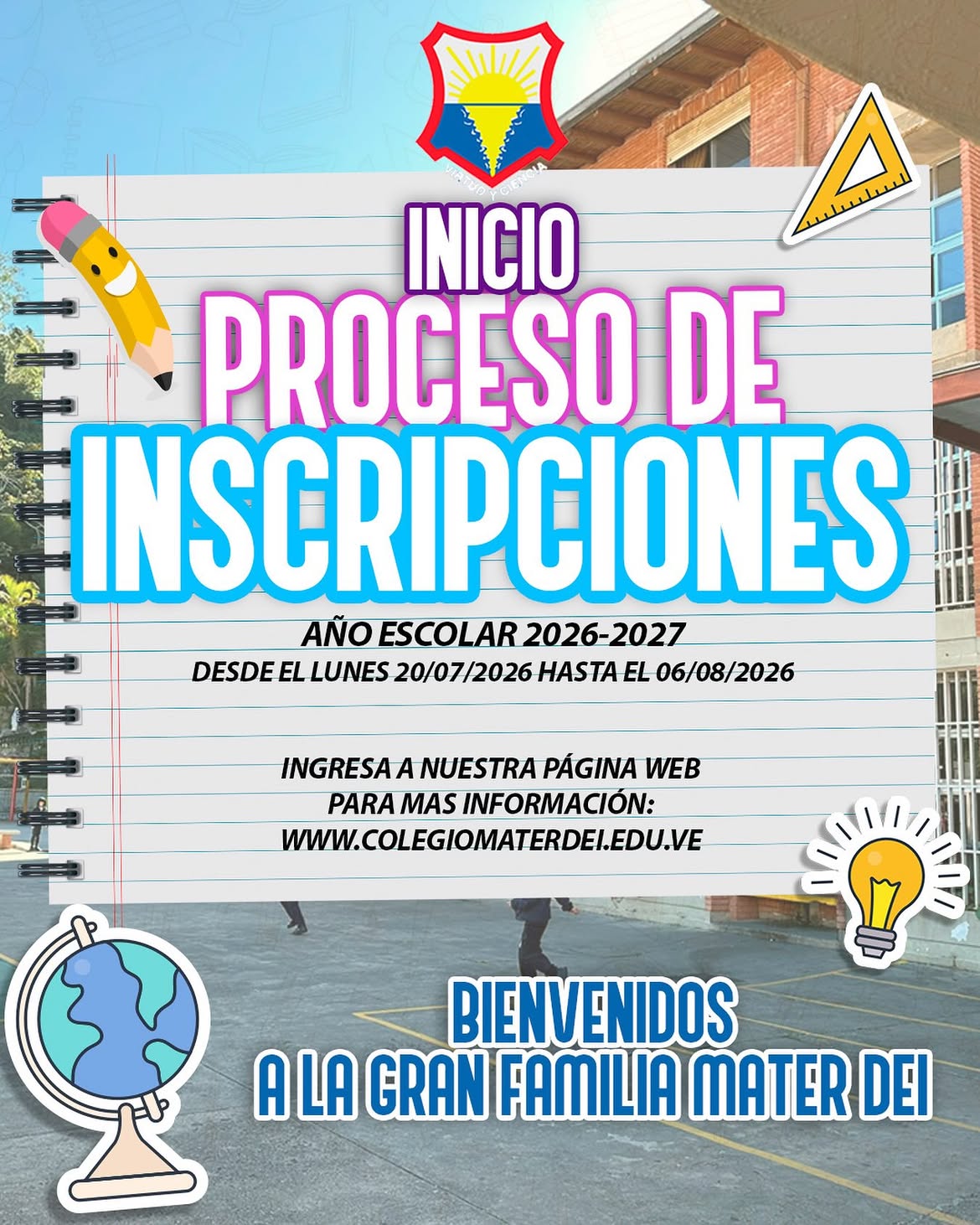 Inscripciones Nuevo Año Escolar 2026 - 2027 ¡ABIERTAS YA!